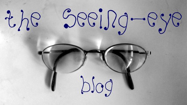 Seeing-Eye Blog
