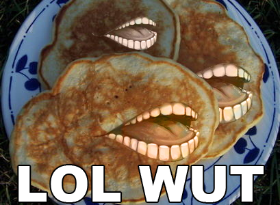 LOLWUTPANCAKES.png