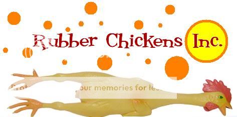 Rubber Chickens Inc